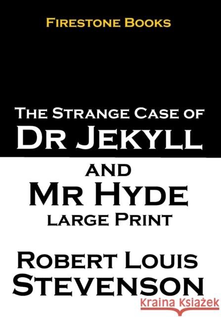 Jekyll and Hyde: Large Print Robert Louis Stevenson 9781497306639 Createspace - książka