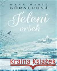 Jelení vršek Hana Marie Körnerová 9788027900633 MOBA - książka