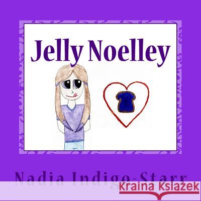 Jelly Noelley Nadia Indigo-Starr 9781492957270 Createspace - książka