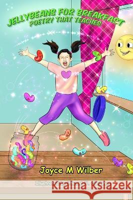 Jellybeans for Breakfast: Poetry that Teaches Vincent Cardones Joyce Maria Wilber  9798378644865 Independently Published - książka