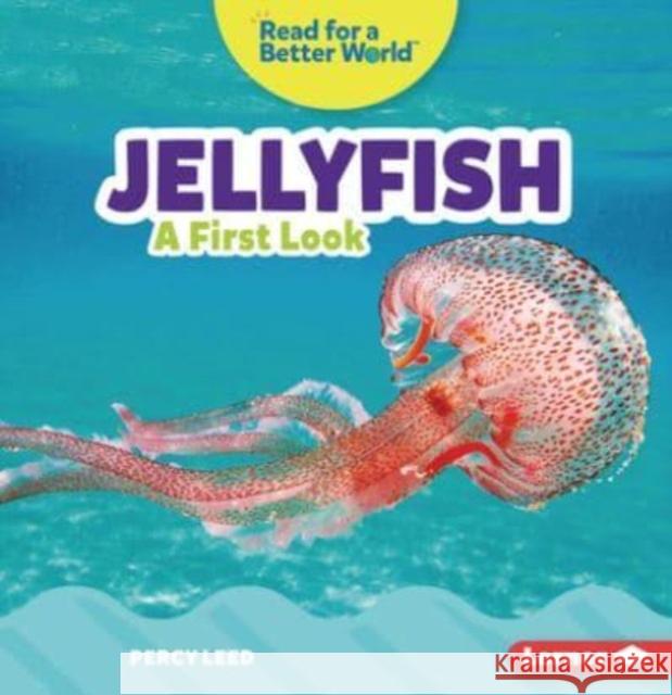 Jellyfish: A First Look Percy Leed 9781728464169 Lerner Publications (Tm) - książka