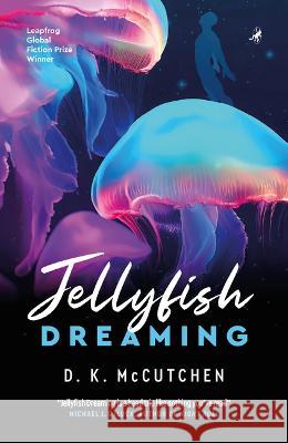 Jellyfish Dreaming A. N. Other 9781948585750 Leapfrog Press - książka