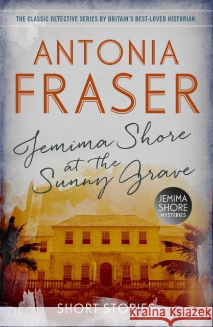 Jemima Shore at the Sunny Grave Antonia Fraser 9781780228600 WEIDENFELD & NICOLSON - książka