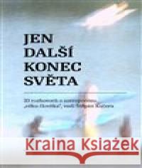 Jen další konec světa Štěpán Kučera 9788072279029 Druhé město - książka