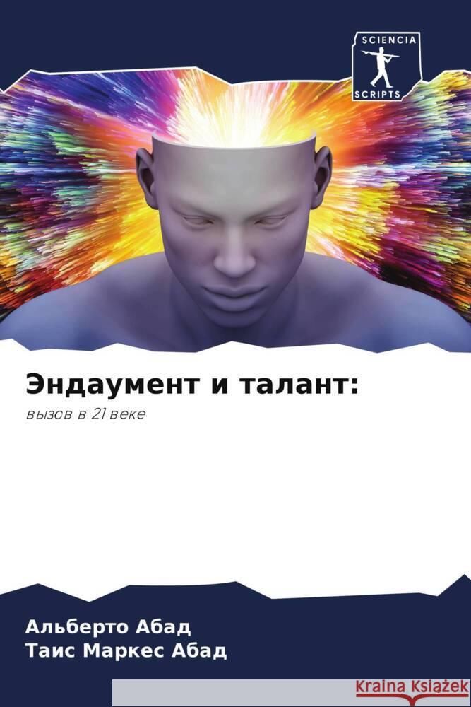 Jendaument i talant: Abad, Al'berto, Markes Abad, Tais 9786206398035 Sciencia Scripts - książka