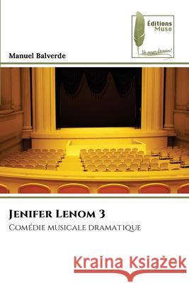 Jenifer Lenom 3 Manuel Balverde 9786204975603 Editions Muse - książka