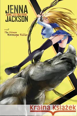 Jenna Jackson Girl Detective Issue 7: The Chinese Horoscope Killer Randall Jessup 9780993969966 Intellisource Media Inc. - książka