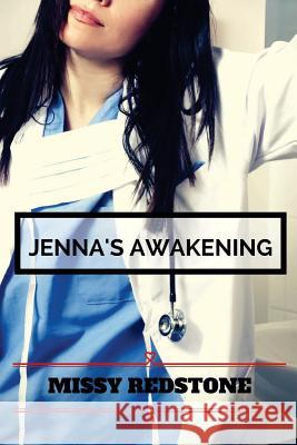 Jenna's Awakening Missy Redstone 9781499765236 Createspace - książka