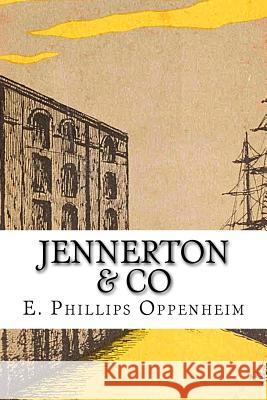 Jennerton & Co E. Phillips Oppenheim 9781502537478 Createspace - książka