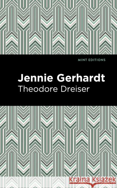 Jennie Gerhardt Theodore Dreiser Mint Editions 9781513135403 Mint Editions - książka