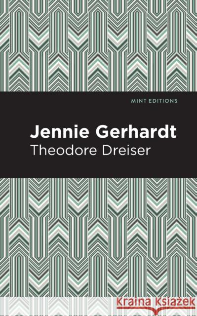 Jennie Gerhardt Theodore Dreiser Mint Editions 9781513282343 Mint Editions - książka