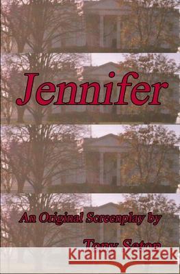 Jennifer Tony Seton 9781493750702 Createspace - książka