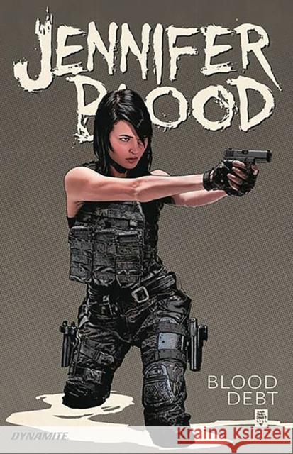 Jennifer Blood Vol. 2: Blood Debt Fred Van Lente 9781524122720 Dynamite Entertainment - książka