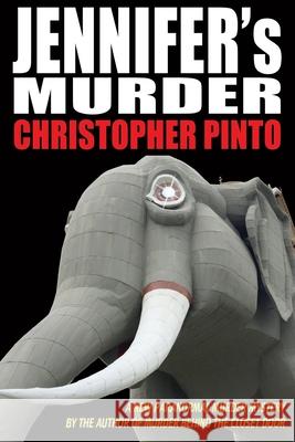 Jennifer's Murder: A Paranormal Murder Mystery Christopher Pinto 9781086188714 Independently Published - książka