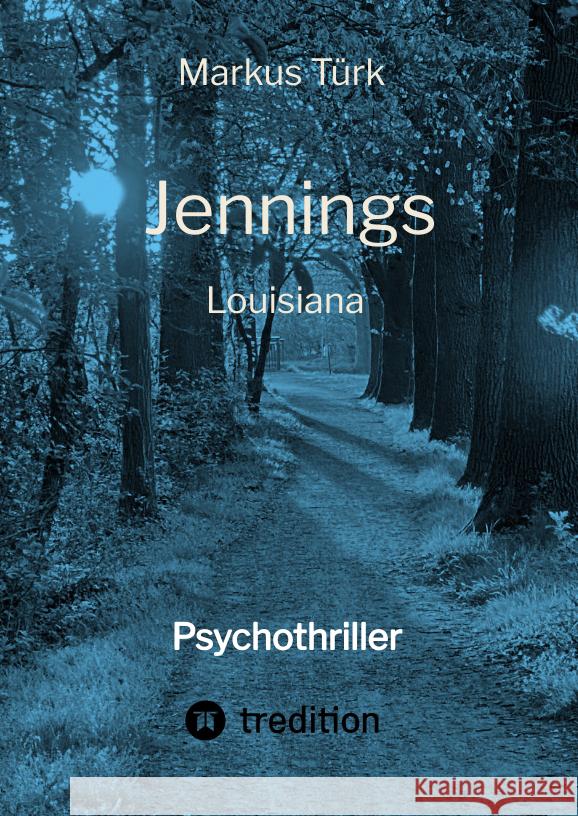 Jennings Türk, Markus 9783347473782 tredition - książka