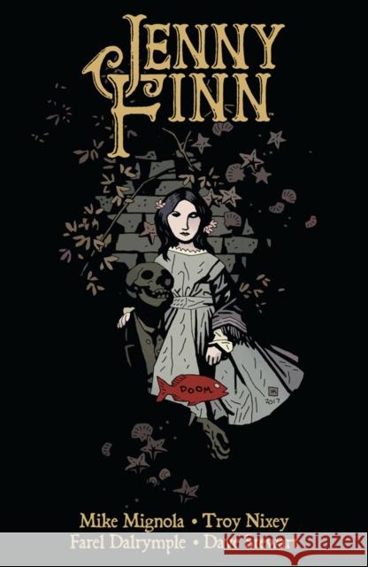 Jenny Finn Mike Mignola Troy Nixey Troy Nixey 9781506705446 Dark Horse Comics,U.S. - książka