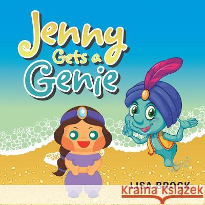 Jenny Gets a Genie Lisa Brock 9781524623746 Authorhouse - książka