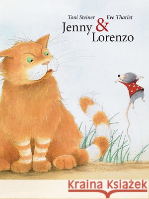 Jenny & Lorenzo Toni Steiner Eve Tharlet 9789888240760 Minedition - książka