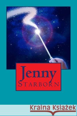 Jenny: Starborn Diana Yvonne Walter 9780692475089 Opensky One Eleven Press - książka