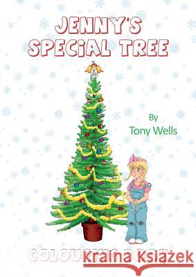 Jenny's Special Tree: Colouring Book Tony Wells 9781788235945 Austin Macauley Publishers - książka