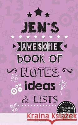 Jen's Awesome Book Of Notes, Lists & Ideas: Featuring brain exercises! Media, Clarity 9781507679098 Createspace - książka