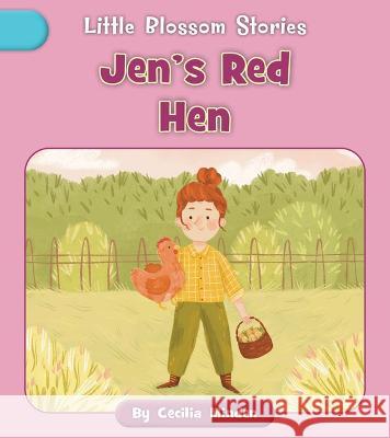 Jen's Red Hen Cecilia Minden Nadia Gunawan 9781668918876 Cherry Blossom Press - książka