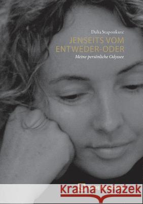 Jenseits vom Entweder-Oder Dalia Staponkute 9783943863543 Verlag Expeditionen - książka