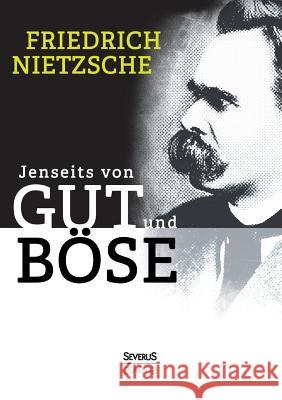 Jenseits von Gut und Böse Friedrich Wilhelm Nietzsche 9783958012561 Severus - książka