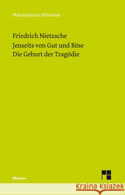 Jenseits von Gut und Böse. Die Geburt der Tragödie Nietzsche, Friedrich 9783787338207 Meiner - książka