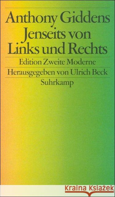Jenseits von Links und Rechts : Die Zukunft radikaler Demokratie Giddens, Anthony 9783518408643 Suhrkamp - książka
