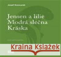 Jensen a lilie / Modrá slečna / Kráska Michal Jareš 9788074703454 Akropolis - książka