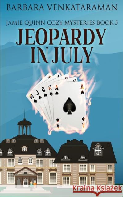 Jeopardy In July Barbara Venkataraman 9784824112460 Next Chapter - książka