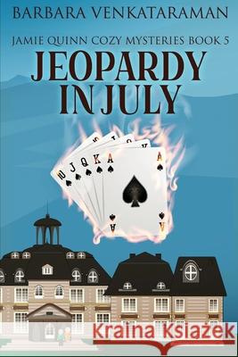 Jeopardy In July Barbara Venkataraman 9784824112484 Next Chapter - książka