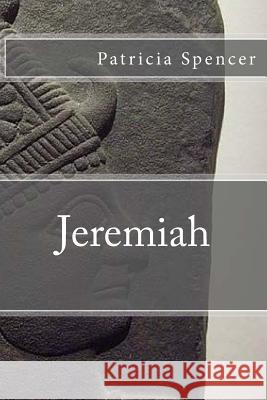 Jeremiah Patricia M. Spencer 9781514644478 Createspace - książka