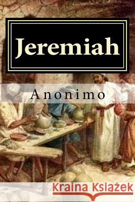 Jeremiah Anonimo 9781523935123 Createspace Independent Publishing Platform - książka