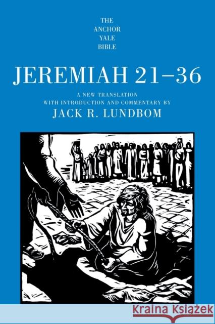 Jeremiah 21-36 Jack R. Lundbom 9780300262223  - książka