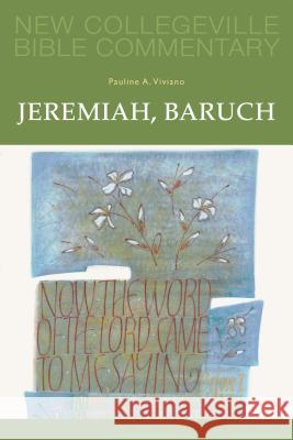 Jeremiah, Baruch: Volume 14 Pauline A. Viviano 9780814628485 Liturgical Press - książka