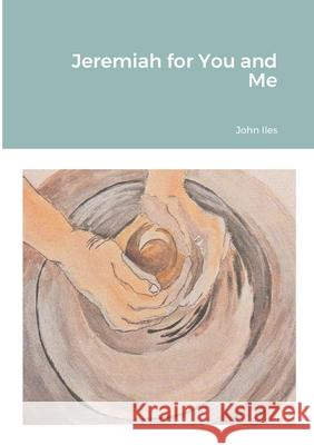 Jeremiah for You and Me John Arthur 9781678175740 Lulu.com - książka