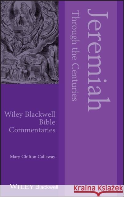 Jeremiah Through the Centuries  9780631231516 Wiley-Blackwell (an imprint of John Wiley & S - książka