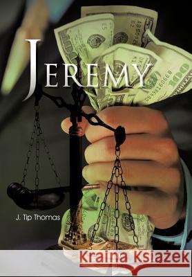 Jeremy J Tip Thomas 9781462039432 iUniverse - książka