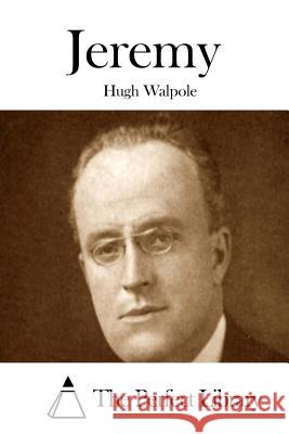Jeremy Hugh Walpole The Perfect Library 9781512122527 Createspace - książka