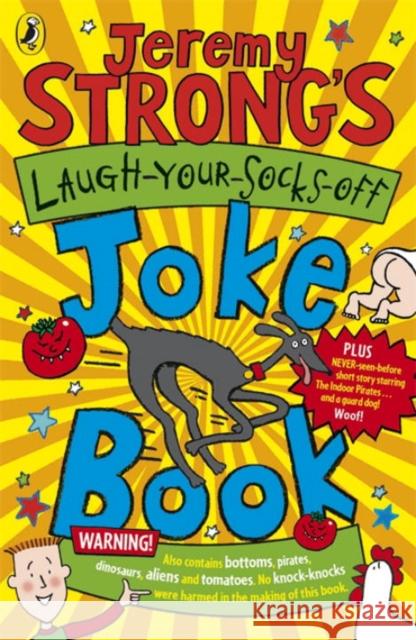 Jeremy Strong's Laugh-Your-Socks-Off Joke Book Amanda Li, Jeremy Strong 9780141325132 Penguin Random House Children's UK - książka