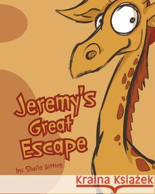 Jeremy's Great Escape Sheila Bittick 9780991623051 MindStir Media - książka