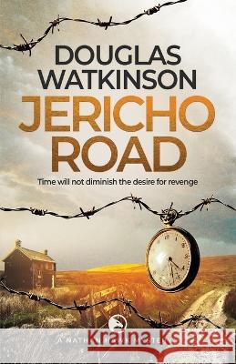 Jericho Road Douglas Watkinson   9781915497123 Quartermain Press - książka