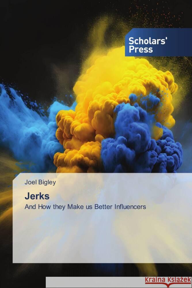 Jerks Bigley, Joel 9786206768937 Scholars' Press - książka