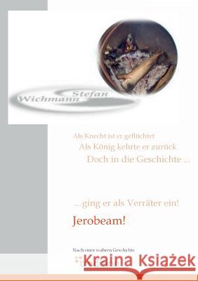 Jerobeam Wichmann, Stefan 9783868503104 Tredition - książka
