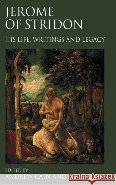 Jerome of Stridon: His Life, Writings and Legacy Lössl, Josef 9780754664079 Ashgate Publishing Limited - książka