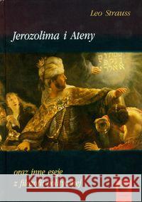 Jerozolima i Ateny Strauss Leo 9788361199595 Marek Derewiecki - książka