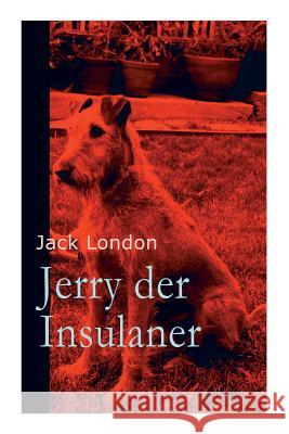 Jerry der Insulaner Jack London, Erwin Magnus 9788026890140 e-artnow - książka