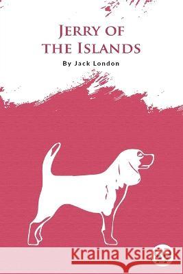 Jerry Of The Islands Jack London   9789356560758 Double 9 Booksllp - książka